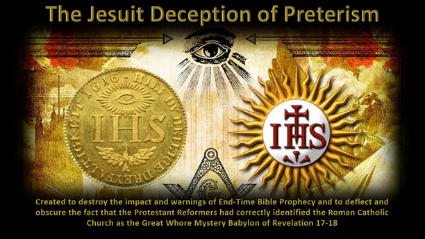 The Jesuit Deception of Preterism